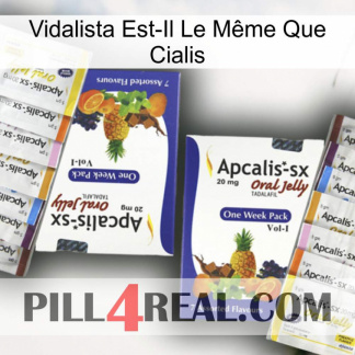 Vidalista Est-Il Le Même Que Cialis 12